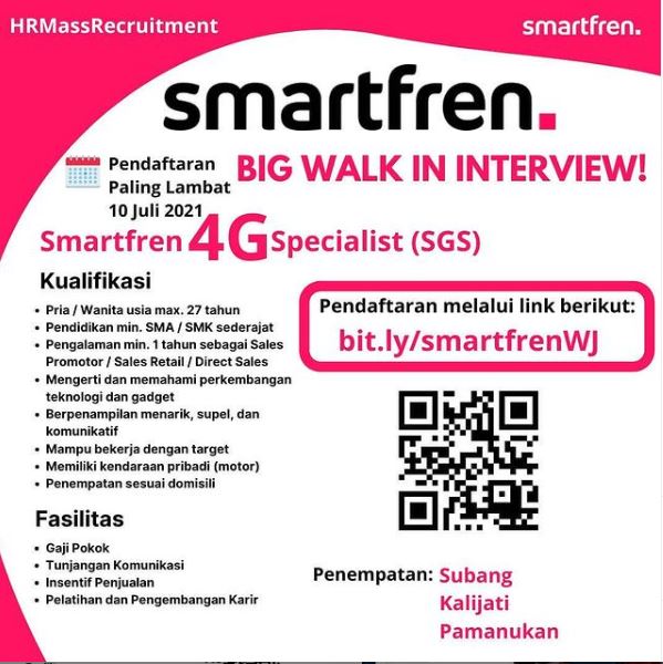 Lowongan pekerjaan Subang SMARTFREN Big Walk in Interview 